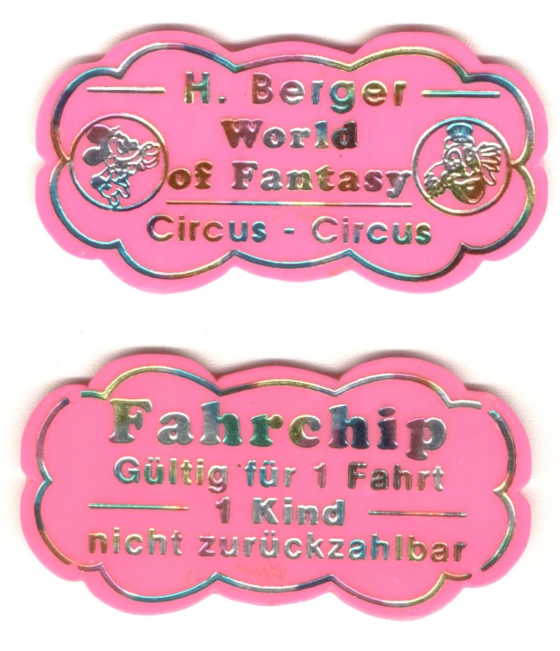 H. Berger Circus - Circus World of Fantasy kermis Fahrchip 